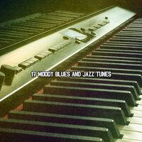 17 Moody Blues and Jazz Tunes