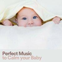 Perfect Music to Calm Your Baby
