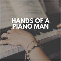 Hands of a Piano Man