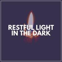 Restful Light in the Dark