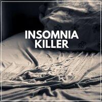 Insomnia Killer