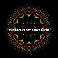 The Pace Is Set Dance Music