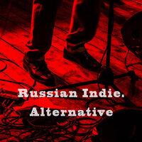 Russian Indie. Alternative
