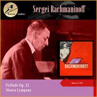 Sergei Rachmaninoff: Prélude Op. 32