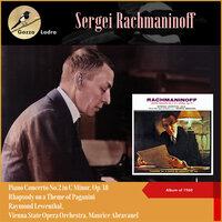 Sergei Rachmaninoff: Piano Concerto No.2 in C Minor, Op. 18 - Rhapsody on a Theme of Paganini