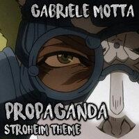 Propaganda (Stroheim Theme)
