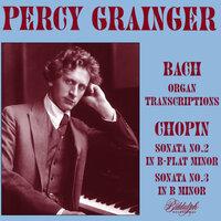 J.S. Bach-Liszt: Piano Transcriptions - Chopin: Piano Sonatas Nos. 2 & 3