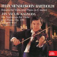 Mendelssohn-Bartholdy: Sonata for Viola and Piano in C minor - Kalivoda: Six Nocturnes for Viola and Piano, Op. 186