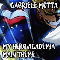 My Hero Academia Main Theme