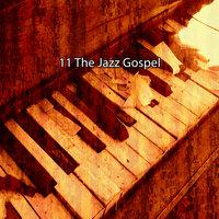 11 the Jazz Gospel