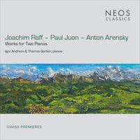 Raff, Juon & Arensky: Works for 2 Pianos