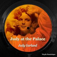 Judy at the Palace