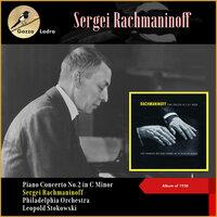 Sergei Rachmaninoff: Piano Concerto No.2 in C Minor