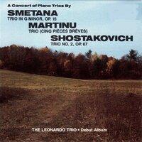 Piano Trios by Smetana - Martinu - Shostakovich