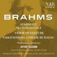 BRAHMS: SYMPHONY No. 1; SYMPHONY No. 2; SYMPHONY No. 3; SYMPHONY No. 4; TRAGIC OUVERTURE; VARIATIONS ON A THEME BY HAYDN