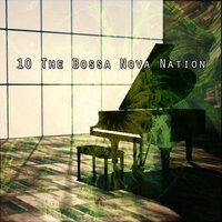 10 the Bossa Nova Nation