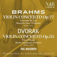 BRAHMS: VIOLIN CONCERTO Op. 77; DVORAK: VIOLIN CONCERTO Op. 53