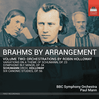 Brahms by Arrangement, Vol. Two: Orchestrations by Robin Holloway