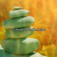 35 Healers For The Mind