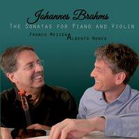 Johannes Brahms: The Sonatas for Piano and Violin