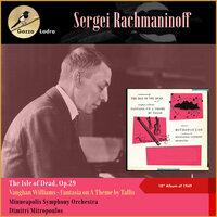 Sergei Rachmaninoff: The Isle of Dead, Op.29 - Vaughan Williams: Fantasia on A Theme by Tallis