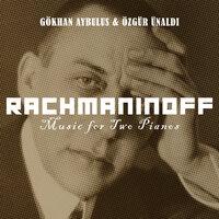 Rachmaninoff: Music for Two Pianos