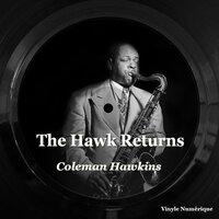 The Hawk Returns