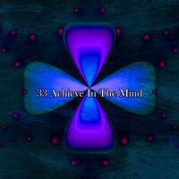 33 Achieve In The Mind