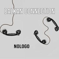 Balkan connection