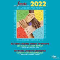2022 Florida Music Education Association: All-State Middle School Orchestra & All-State Concert Orchestra