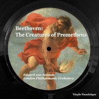 Beethoven: The Creatures of Prometheus