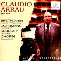 Claudio Arrau, piano : Beethoven • Schumann • Debussy • Chopin