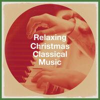 Relaxing Christmas Classical Music