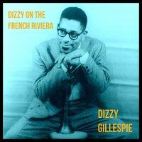 Dizzy on the French Riviera