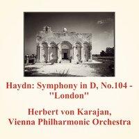 Haydn: Symphony in D, No.104 - ''london''