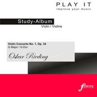Play It - Study-Album for Violin: Oskar Rieding, Violin Concerto No. 1, Op. 34 in G Major / G-Dur