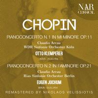 CHOPIN: PIANO CONCERTO No. 1; PIANO CONCERTO No. 2
