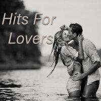 Hits For Lovers