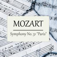 Mozart, Symphony No. 31 "Paris"