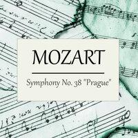 Mozart, Symphony No. 38 "Prague"