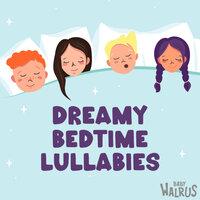 Dreamy Bedtime Lullabies