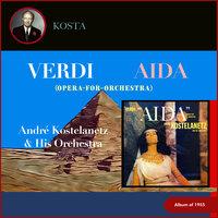 Verdi: "Aida" (Opera-for-Orchestra)