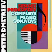 Sergei Prokofiev: Complete Piano Sonatas
