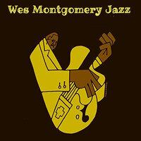 Wes Montgomery Jazz