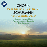 Chopin: Piano Concerto No. 2 - R. Schumann: Piano Concerto