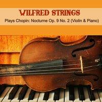 Plays Chopin: Nocturne Op. 9 No. 2 (Violin & Piano)