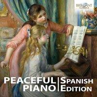 Peaceful Piano: The Spanish Collection