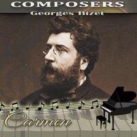 Georges Bizet. Composers. Carmen