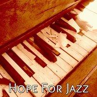 Hope For Jazz
