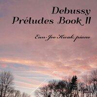 Debussy: Préludes, Book 2, L. 123